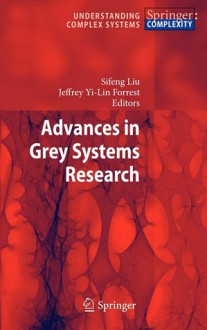 Advances in Grey Systems Research - Sifeng Liu, Jeffrey Yi-Lin Forrest