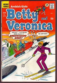 Betty and Veronica #172 - Archie Comics