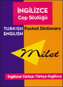 Milet Pocket Turkish Dictionary: Turkish-English, English-Turkish (Milet Redhouse) - Ali Bayram, Gordon Jones