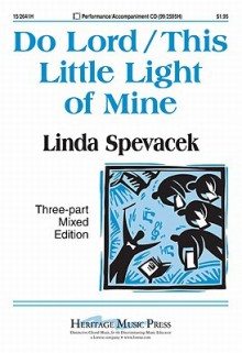 Do Lord/This Little Light of Mine - Linda Spevacek