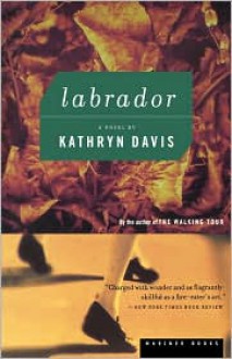 Labrador - Kathryn Davis