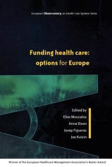 Funding Health Care - Elias Mossialos