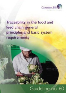 Traceability in the Food and Feed Chain: General Principles and Basic System Requirements - Chris Knight