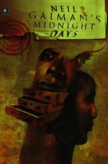 Midnight Days - Mike Mignola, Dave McKean, Matt Wagner, Stephen R. Bissette, John Totleben, Teddy Kristiansen, Neil Gaiman