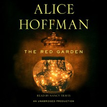 The Red Garden - Alice Hoffman, Nancy Travis