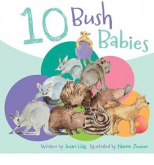 10 bush babies - Susan Hall, Naomi Zouwer