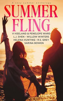 Summer Fling: A Sexy Summer Anthology - Helena Hunting,Vi Keeland,R.S. Grey,Sarina Bowen,Penelope Ward,Willow Winters, L.J. Shen 