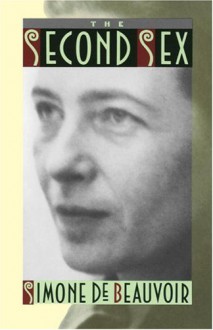 The Second Sex - Simone de Beauvoir, H.M. Parshley