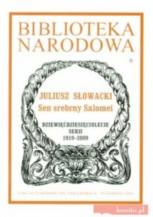 Sen srebrny Salomei - Juliusz Słowacki