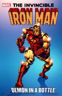 Iron Man: Demon in a Bottle - Paul Jenkins, Ramon Bachs