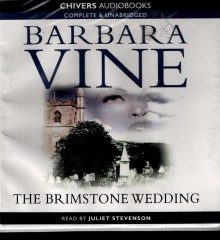 The Brimstone Wedding - Barbara Vine,Juliet Stevenson