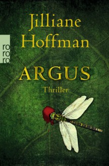 Argus (C.J. Townsend #3) - Jilliane Hoffman