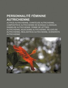 Personnalit F Minine Autrichienne - Livres Groupe