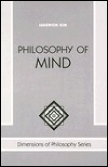 Philosophy Of Mind - Jaegwon Kim, Norman (Ed.) Lehrer Keith (Ed.) Daniels, Norman Daniels, Keith Lehrer