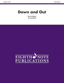 Down and Out - Ryan Meeboer