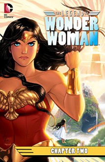 The Legend of Wonder Woman (2015-) #2 - Renae De Liz, Renae De Liz