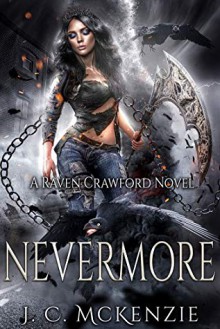 Nevermore (Raven Crawford #2) - J. C. McKenzie