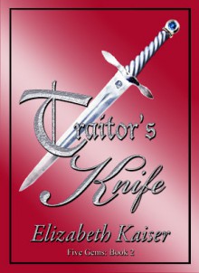 Traitor's Knife - E. Kaiser