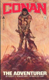 Conan: Conan the Adventurer (Book 5) - Robert E. Howard, L. Sprague de Camp