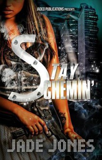 Stay Schemin' - Jade Jones