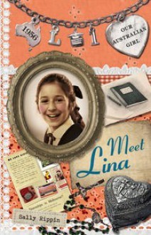 Meet Lina (Our Australian Girl - Lina, #1) - Sally Rippin