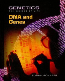 DNA and Genes - Susan Schafer