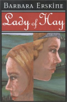 Lady of Hay - Barbara Erskine