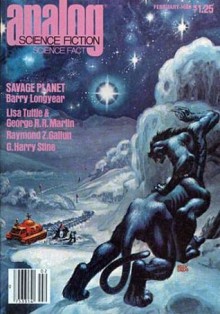 Analog Science Fiction and Fact, 1980 February - George R.R. Martin, Stanley Schmidt, Lisa Tuttle, G. Harry Stine, Barry B. Longyear, Thomas A. Easton, Raymond Z. Gallun, Joe Patrouch