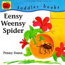 Eensy Weensy Spider - Penny Dann, Penny Dawn