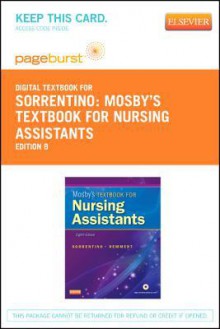 Mosby's Textbook for Nursing Assistants - Pageburst E-Book on Vitalsource (Retail Access Card) - Sheila A. Sorrentino, Leighann Remmert