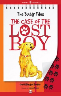 The Case of the Lost Boy (The Buddy Files) - Dori Hillestad Butler, Jeremy Tugeau