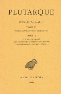 Oeuvres Morales, Tome XV-1 ; Traités 70 et 71 - Plutarch, Daniel Babut