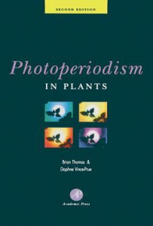 Photoperiodism in Plants - Brian Thomas, Daphne Vince-Prue