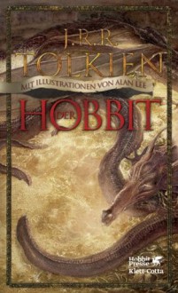 Der Hobbit: oder Hin und zurück. Mit Illustrationen von Alan Lee. (German Edition) - J.R.R. Tolkien,Wolfgang Krege,Alan Lee