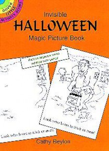 Invisible Halloween Magic Picture Book - Cathy Beylon