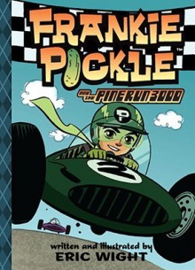 Frankie Pickle and the Pine Run 3000 - Eric Wight