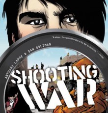 Shooting War - Anthony Lappe, Dan Goldman