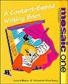 Mosaic One: A Content-Based Writing Book - Meredith Pike-Baky, Laurie Blass