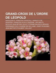 Grand-Croix De L'Ordre De L Opold - Livres Groupe