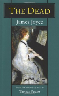 The Dead - James Joyce, Thomas Fasano