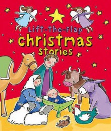 Lift-The-Flap Christmas Stories - Christina Goodings