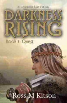 Darkness Rising: Quest - Ross M. Kitson