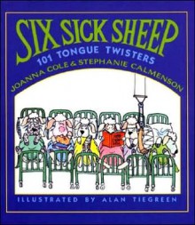 Six Sick Sheep - Joanna Cole, Stephanie Calmenson, Alan Tiegreen