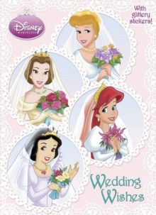 Wedding Wishes (Disney Princess) - Elisa Marrucchi