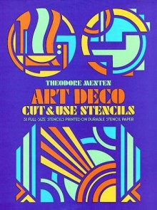 Stencils: Art Deco Cut & Use Stencils - NOT A BOOK