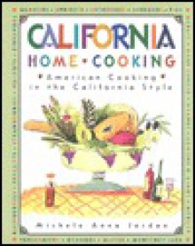 California Home Cooking - Michele Anna Jordan