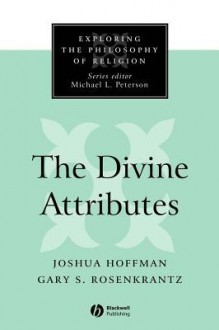 The Divine Attributes - Joshua Hoffman, Gary S Rosenkrantz