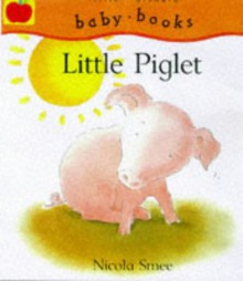 Little Piglet - Nicola Smee