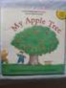 My Apple Tree (Stickerbook Readers) - Harriet Ziefert