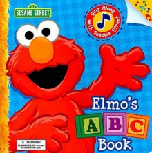 Elmo ABC's book, Elmo With Sound (Sesame Street) - Sarah Albee, Tom Brannon